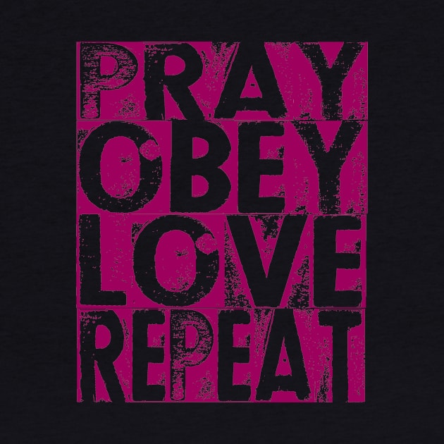 pray obey repeat christian by theshop